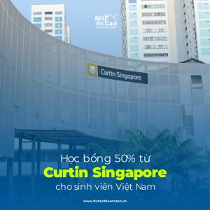 Đại học Curtin Singapore – Học bổng 50% cho sinh viên Việt Nam
